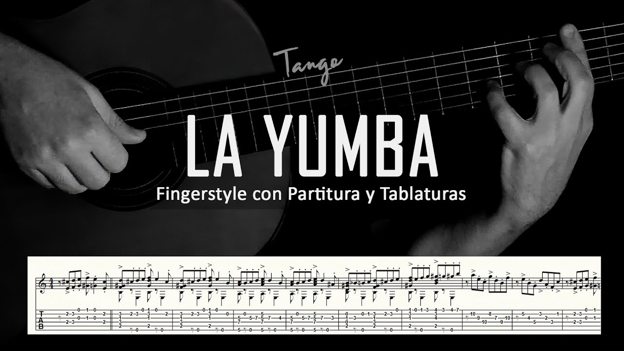 La yumba (tango) ▶ Guitarra solista fingerstyle + partitura/tablatura