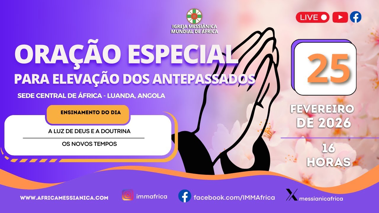 Oração Especial para Elevação aos Antepassados - Sede Central de África - 20/02/2026