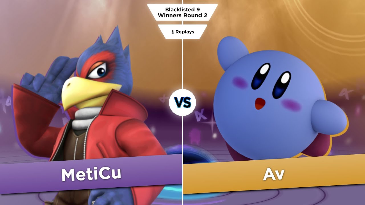 Blacklisted 9 WR2 - MetiCu (Falco) vs Av (Kirby)