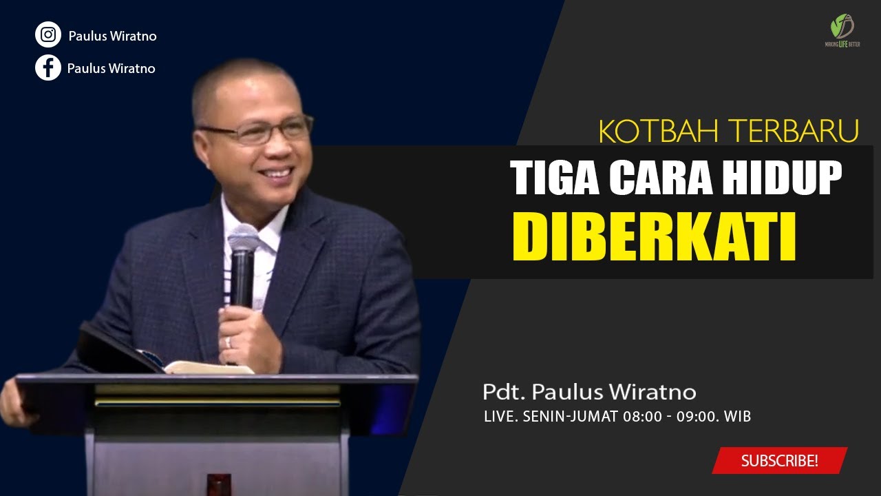 TIGA CARA HIDUP DIBERKATI || KOTBAH TERBARU PDT. PAULUS WIRATNO