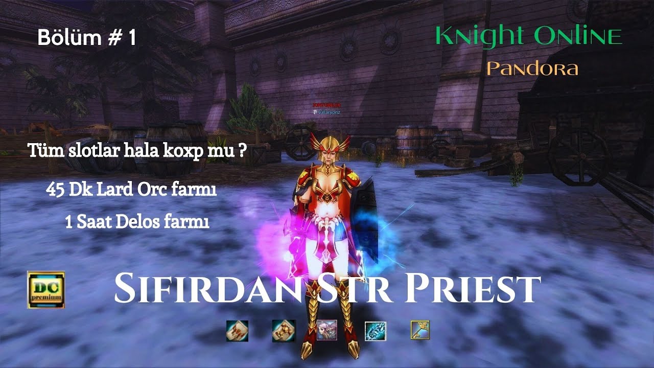 Knight Online Sıfırdan Str BP  | Pandora #1
