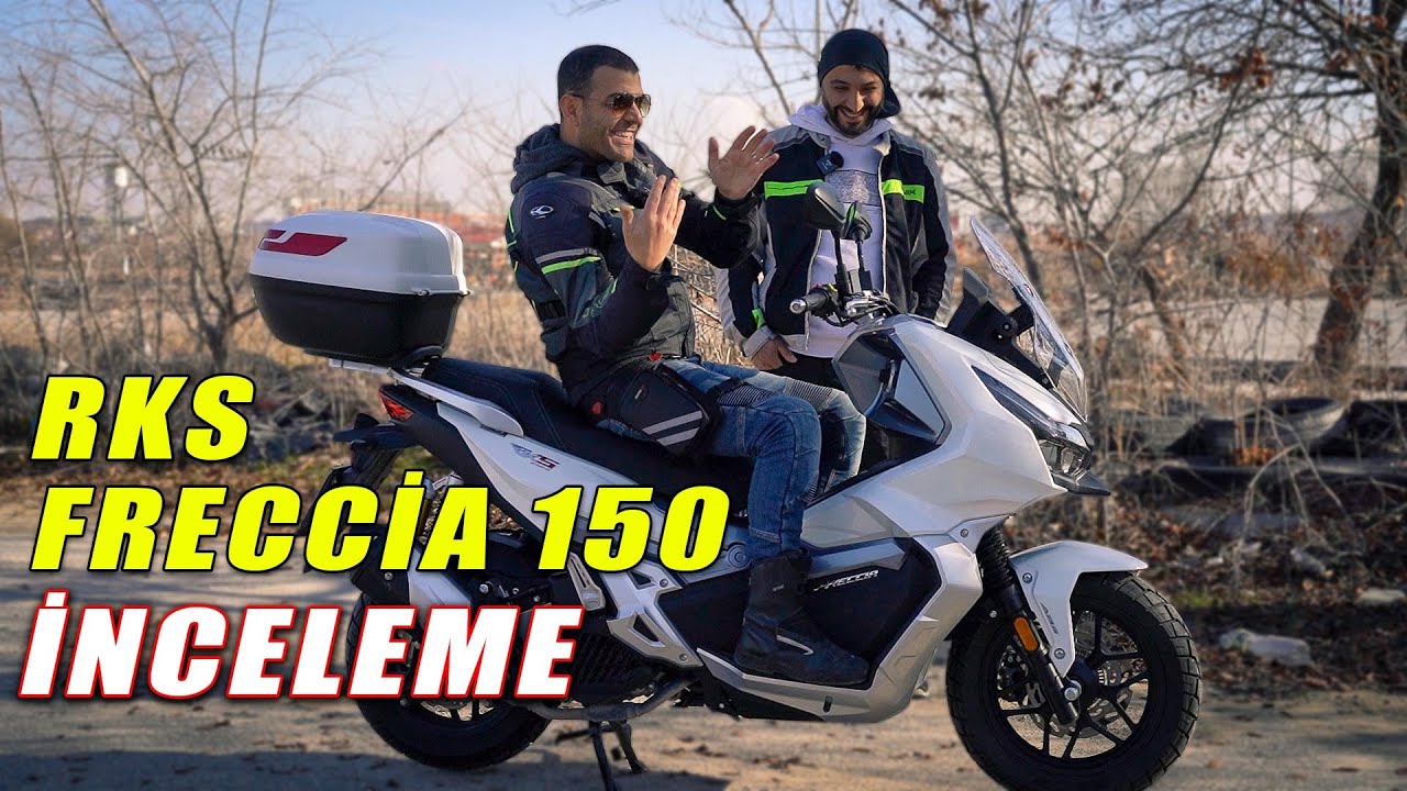 Honda x-adv gibi ama? Rks Freccia 150 Scooter Motosiklet inceleme | Kolaçan