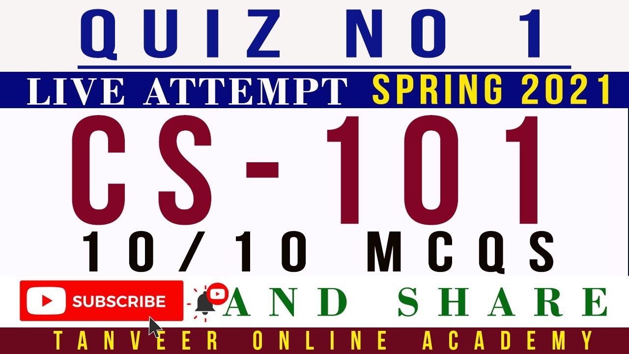 CS101 Quiz 1 Spring 2021 Solution Live Attempt || CS101 &ndash; Quiz 1 Spring 2021