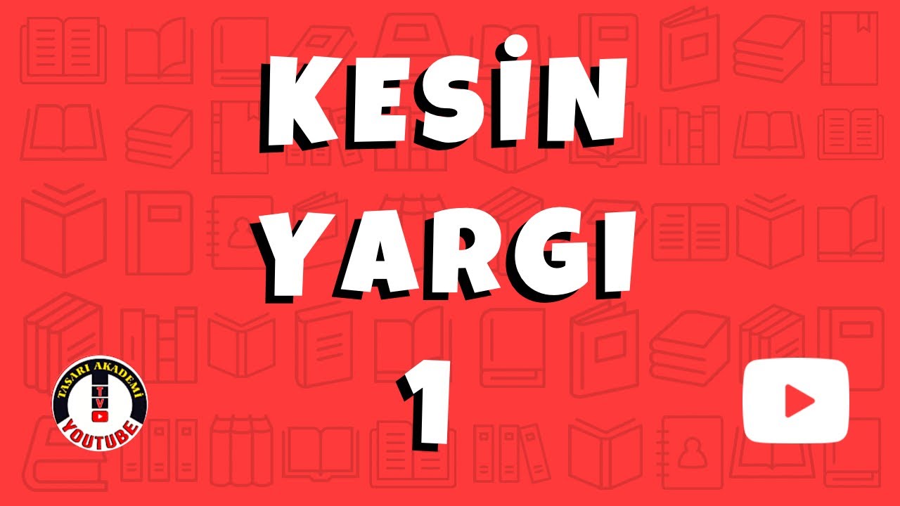 TÜRKÇE-KESİN YARGI 1 | Konu Anlatımı ve Soru Çözümü