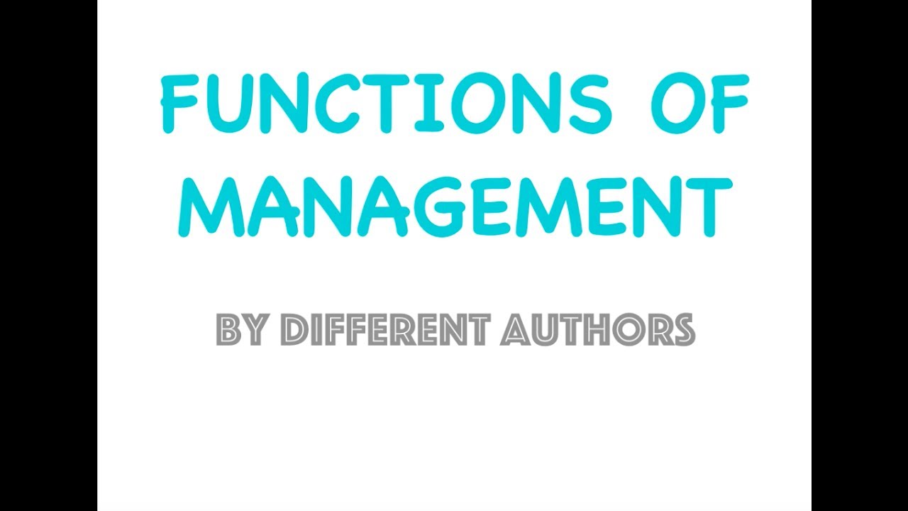 Functions of Management- By Different Authors
