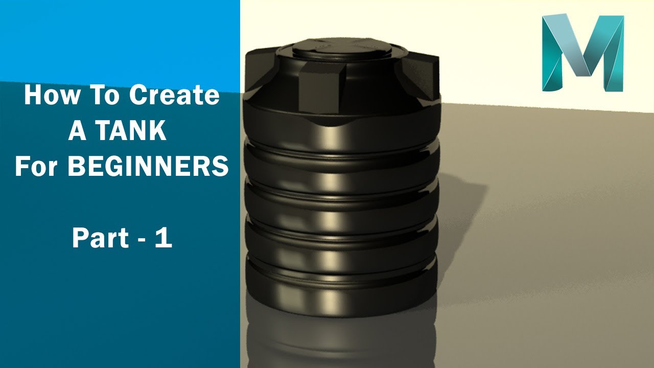 how to make a water tank in MAYA part - 1 ( modeling )