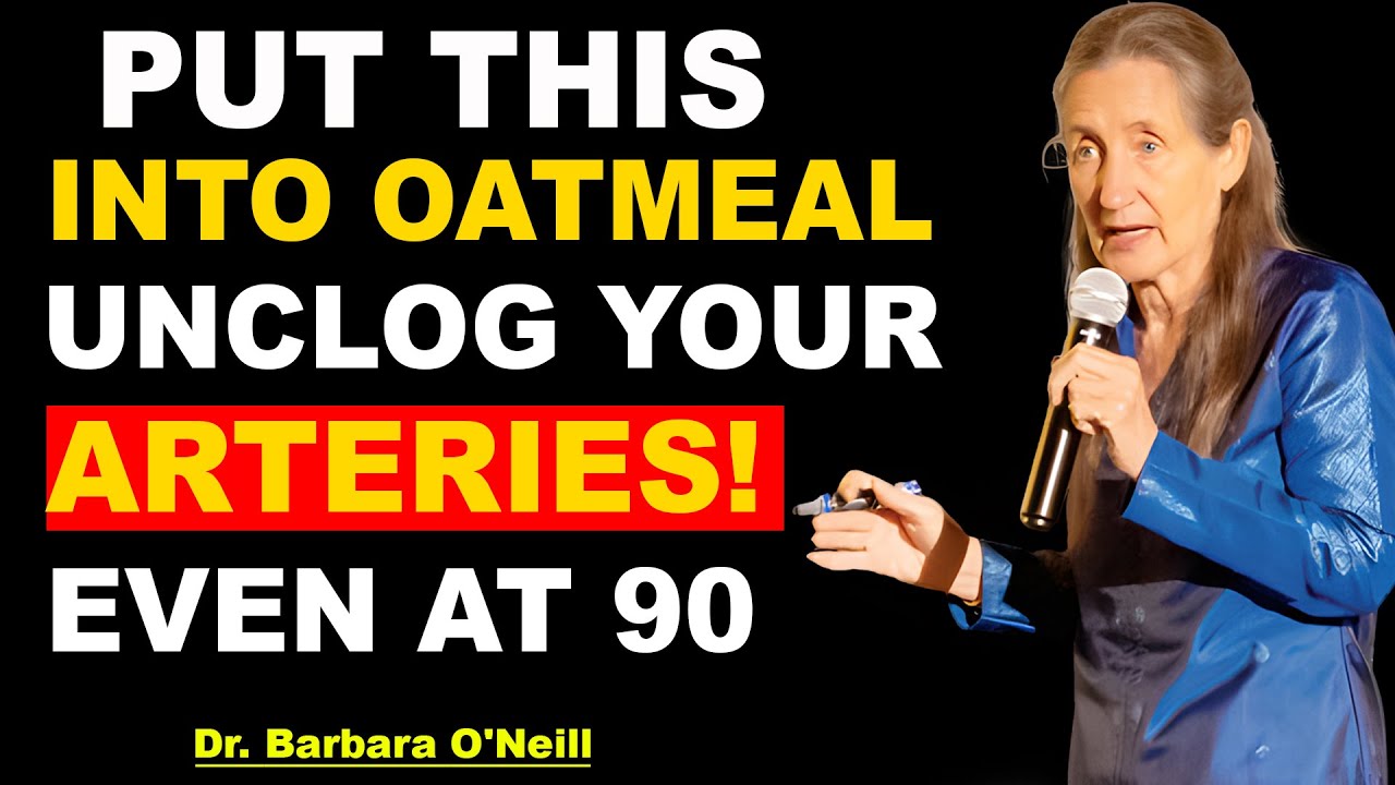 Add THIS One Ingredient to Your Oatmeal to Clear Your Arteries | Barbara O'Neill