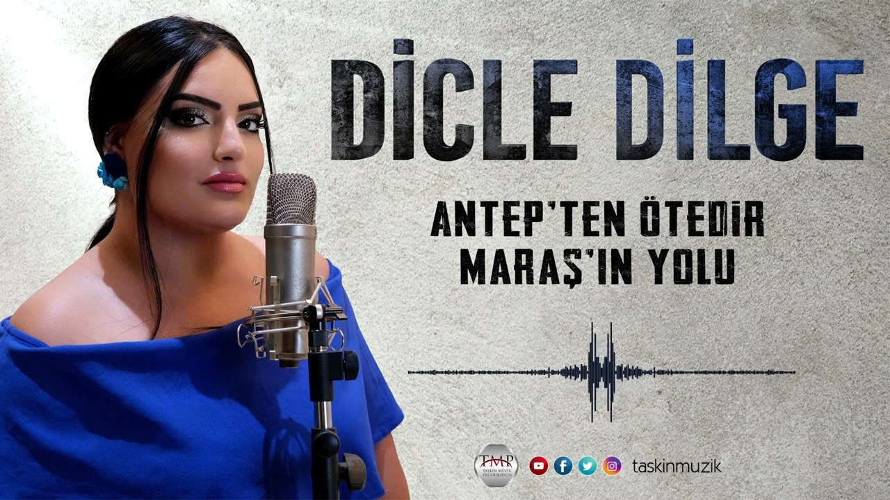 Dicle Dilge   /  Antep'ten  &Ouml;tedir Maraş'ın Yolu
