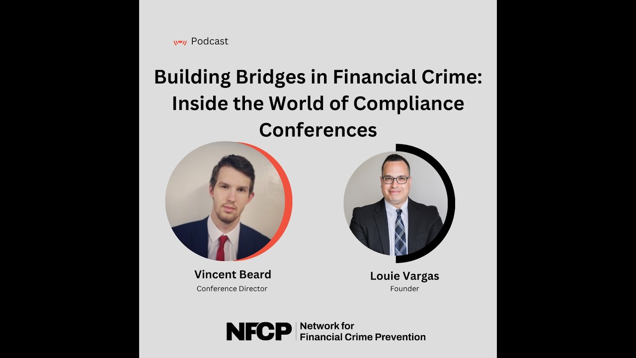 Building Bridges in Financial Crime: Inside the World of Compliance Conferences