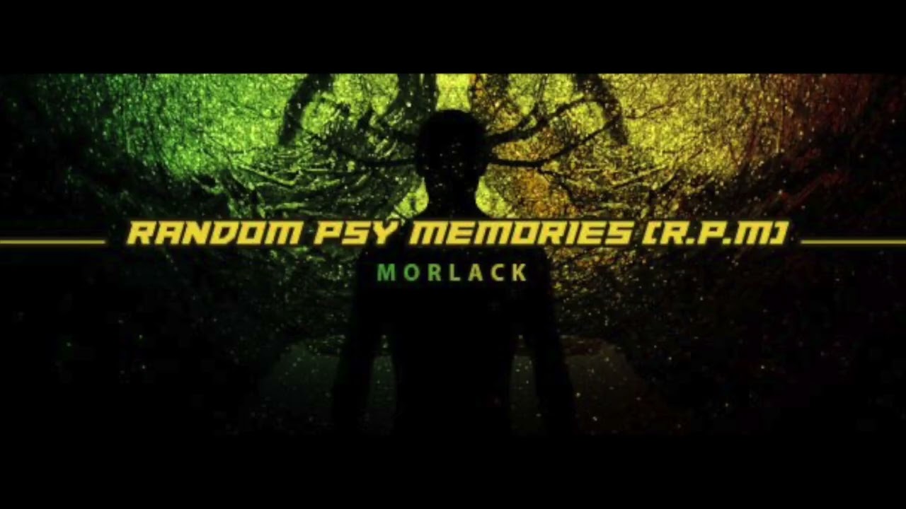 Random Psy Memories - R.P.M. - Episode 142 - mixed by Morlack