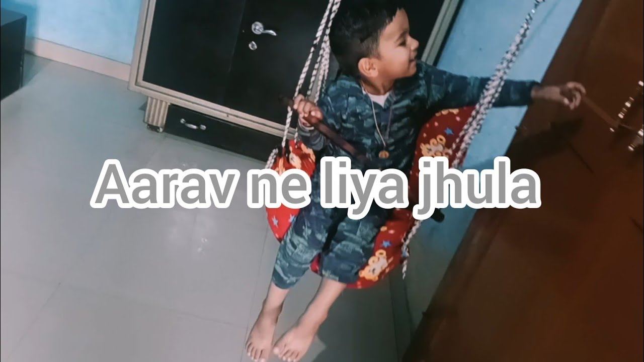 Aarav ne liye jhule 😍