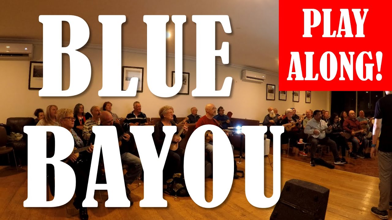 Blue Bayou - Roy Orbison - Ukulele Play Along (5 chords C G Caug F Fm)