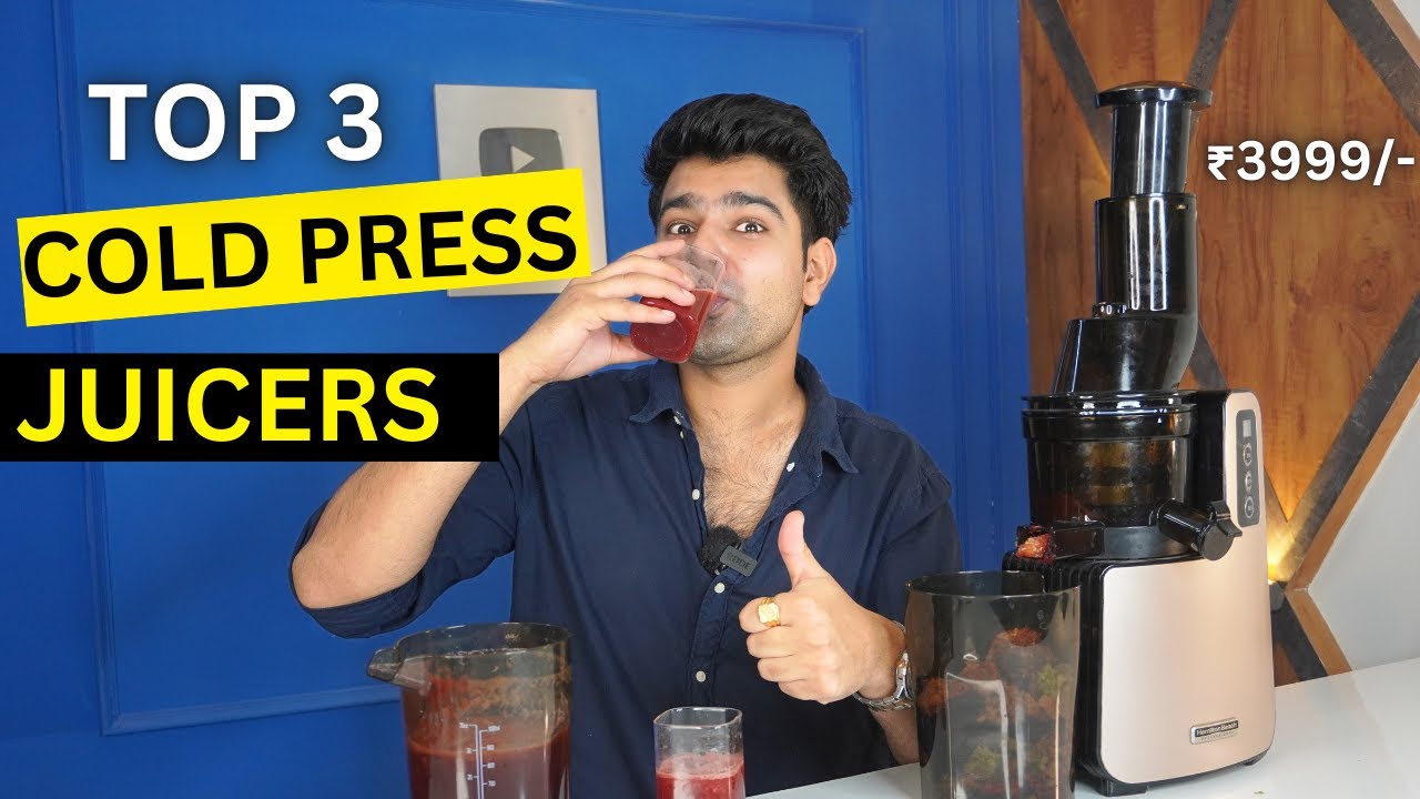 Best Cold Press Juicers in India 2025⚡Top 3 Cold Press Juicer You Can Consider!
