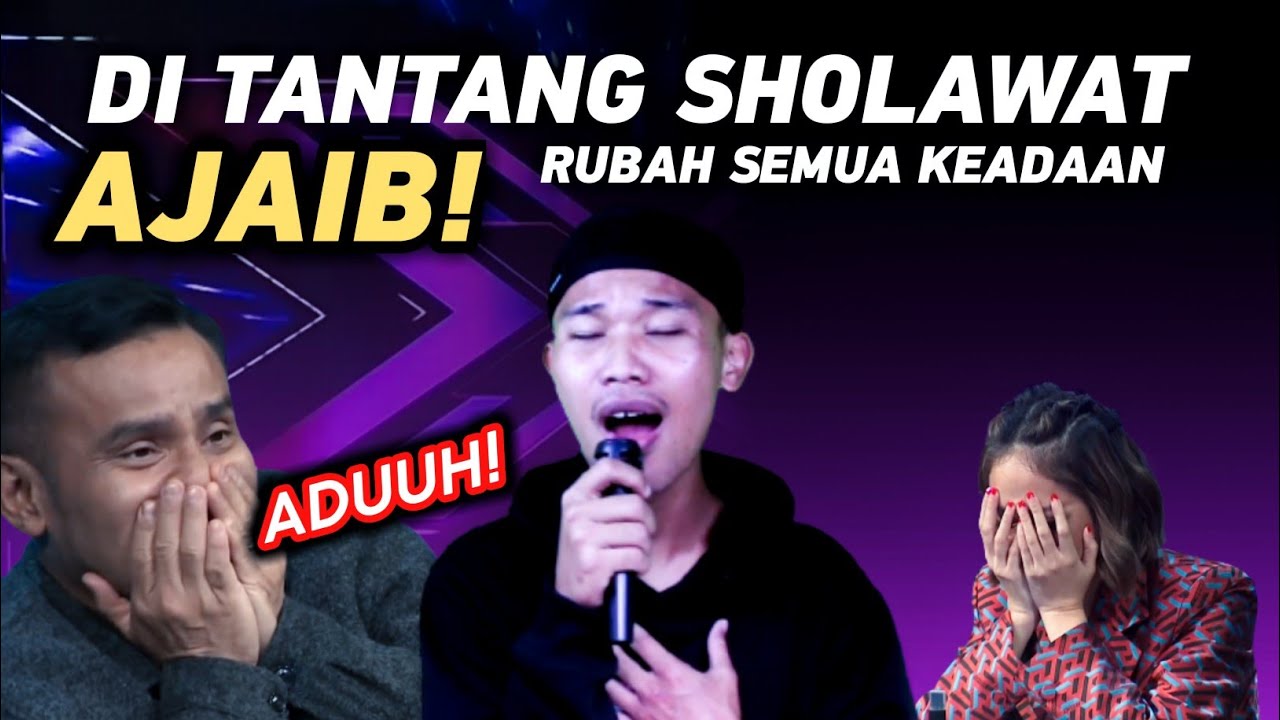 Di Tantang Bawakan Lantunan Sholawat Semua Juri Menangis Rubah Suasana | X Factor Indonesia