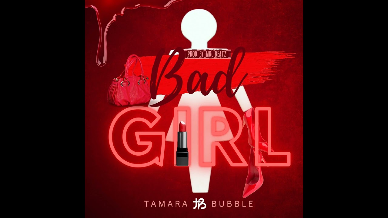 Tamara Bubble - Bad Girl [Official Audio]