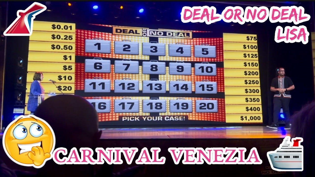 Carnival Venezia Deal or No Deal LISA