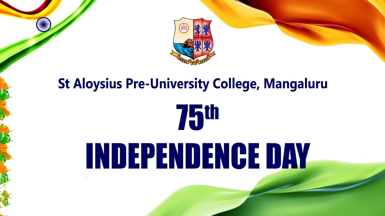 Independence Day 2021 |  St Aloysius PU College | Mangaluru