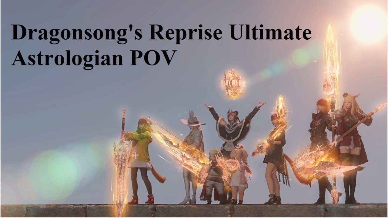 【FF14】「Dragonsong's Reprise Ultimate AST POV」