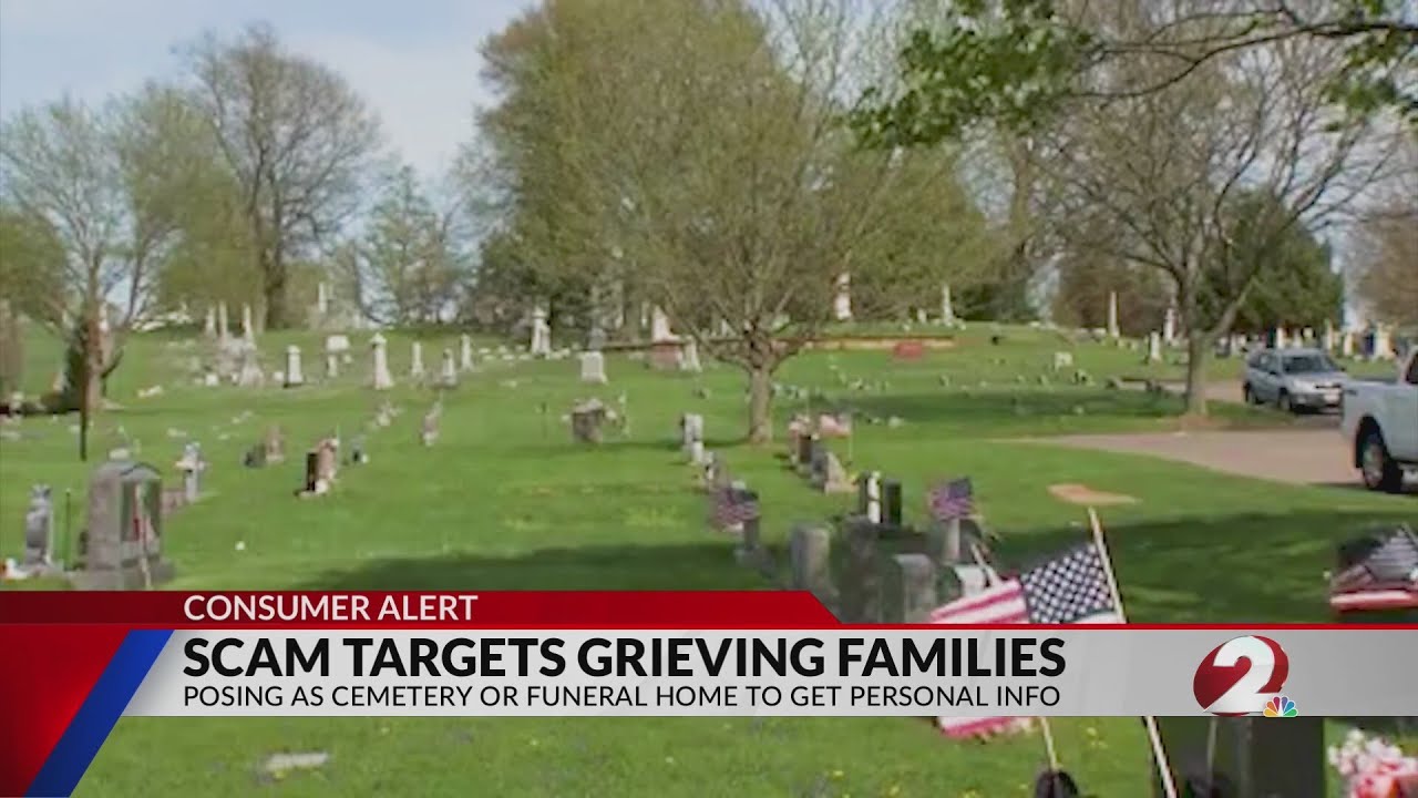 Funeral home, obituary scam targeting grieving families