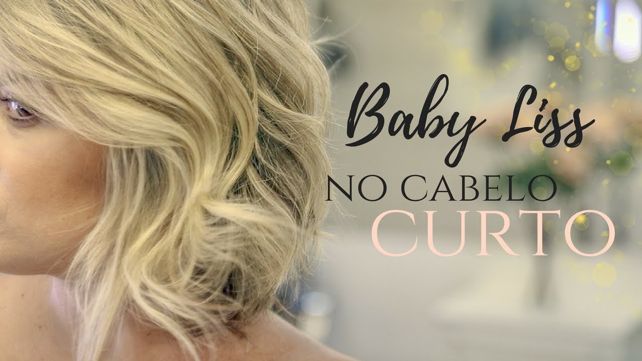 Baby Liss  no Cabelo Curto