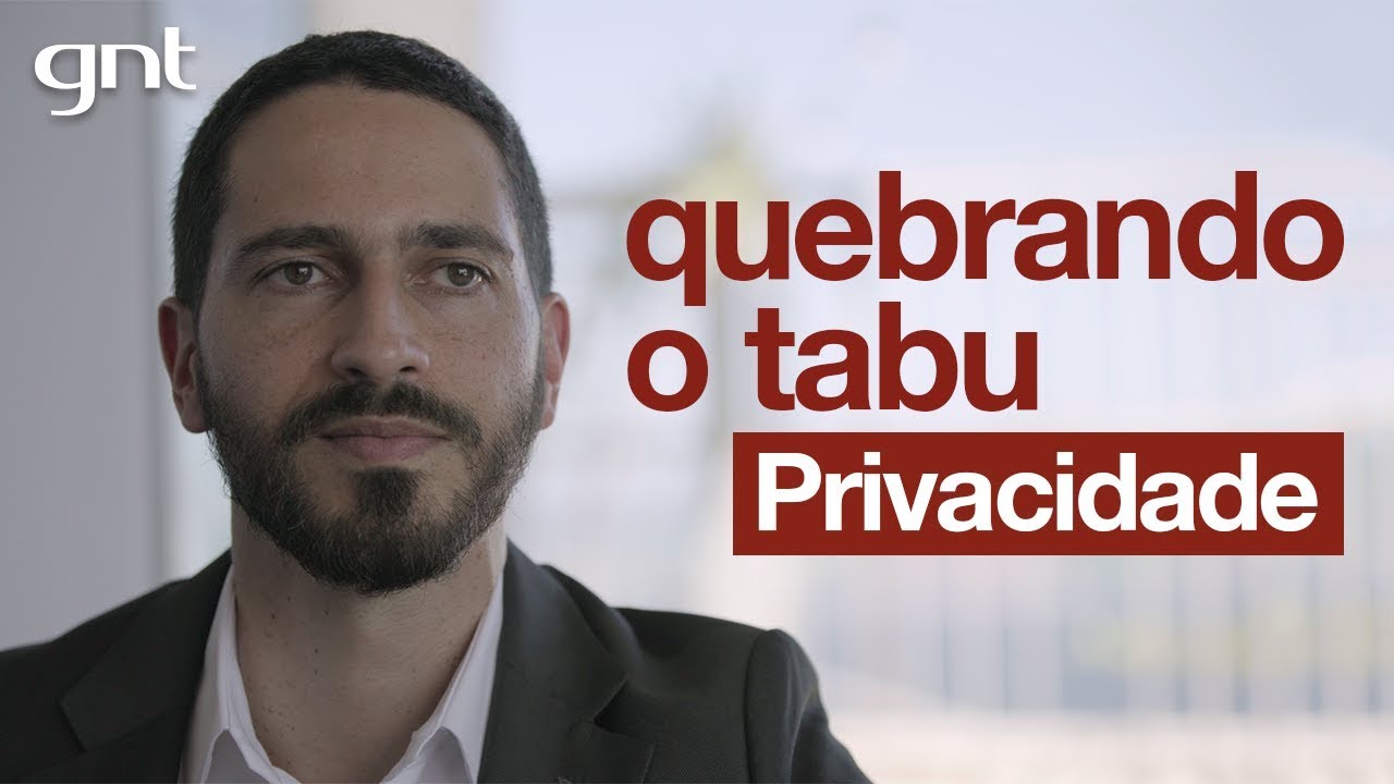Privacidade na era da Internet | QUEBRANDO O TABU