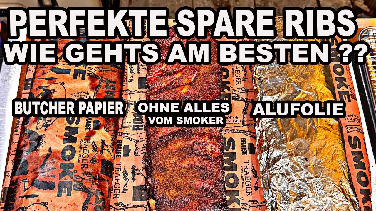 So werden Spare Ribs am besten ! Alufolie, Butcher, oder ohne alles? | The BBQ BEAR