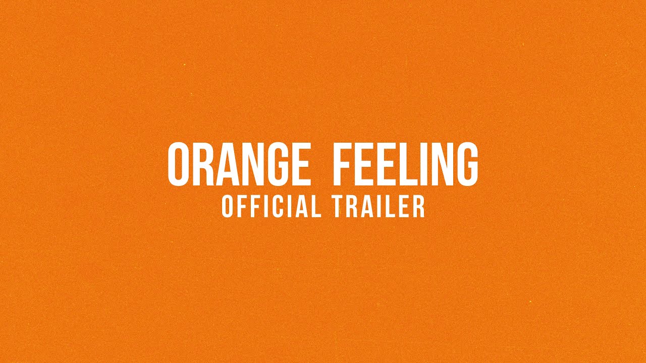 Orange Feeling | Official Trailer | Roskilde Festival Short Film