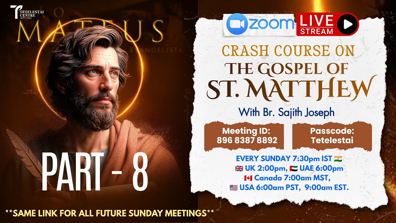 🔴 LIVE | Crash Course on The Gospel of St. Matthew | Part - 8 | Br. Sajith Joseph | 07 June 2026