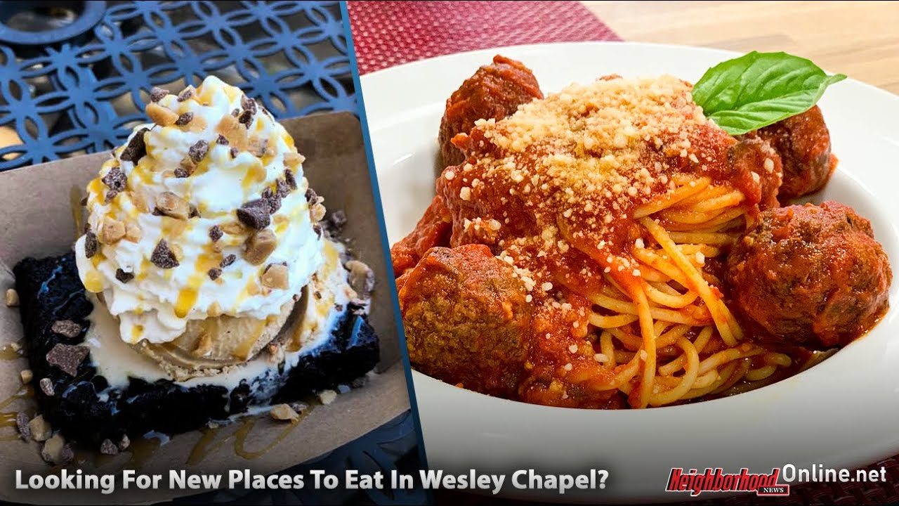 Looking For New Places To Eat In Wesley Chapel?