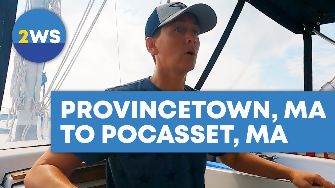 Sailing from Provincetown, Ma to Pocasset, Ma