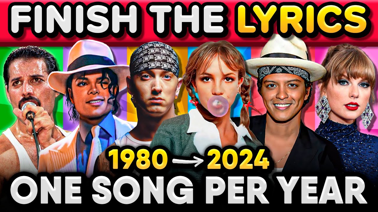 FINISH THE LYRICS 🎤🎶 One Song Per Year From 1980 - 2024 | Mega Music Quiz