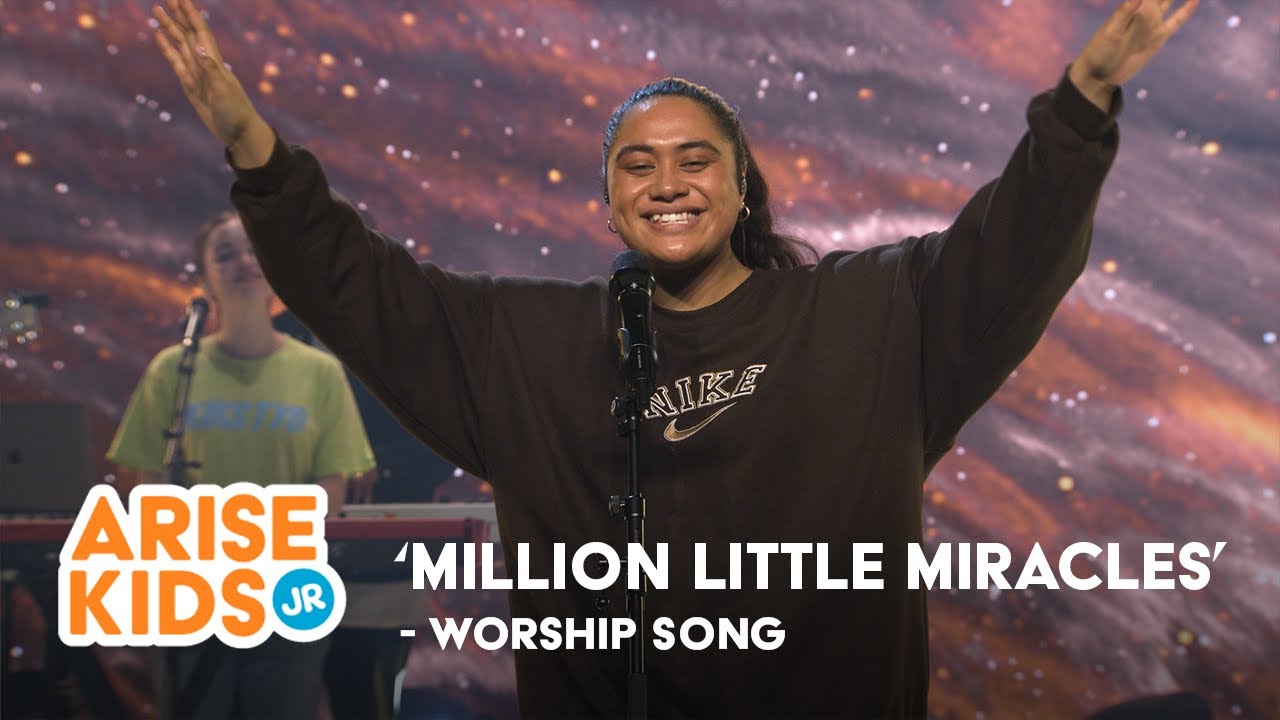 Million Little Miracles | ARISE Kids Worship | ARISE Kids JR