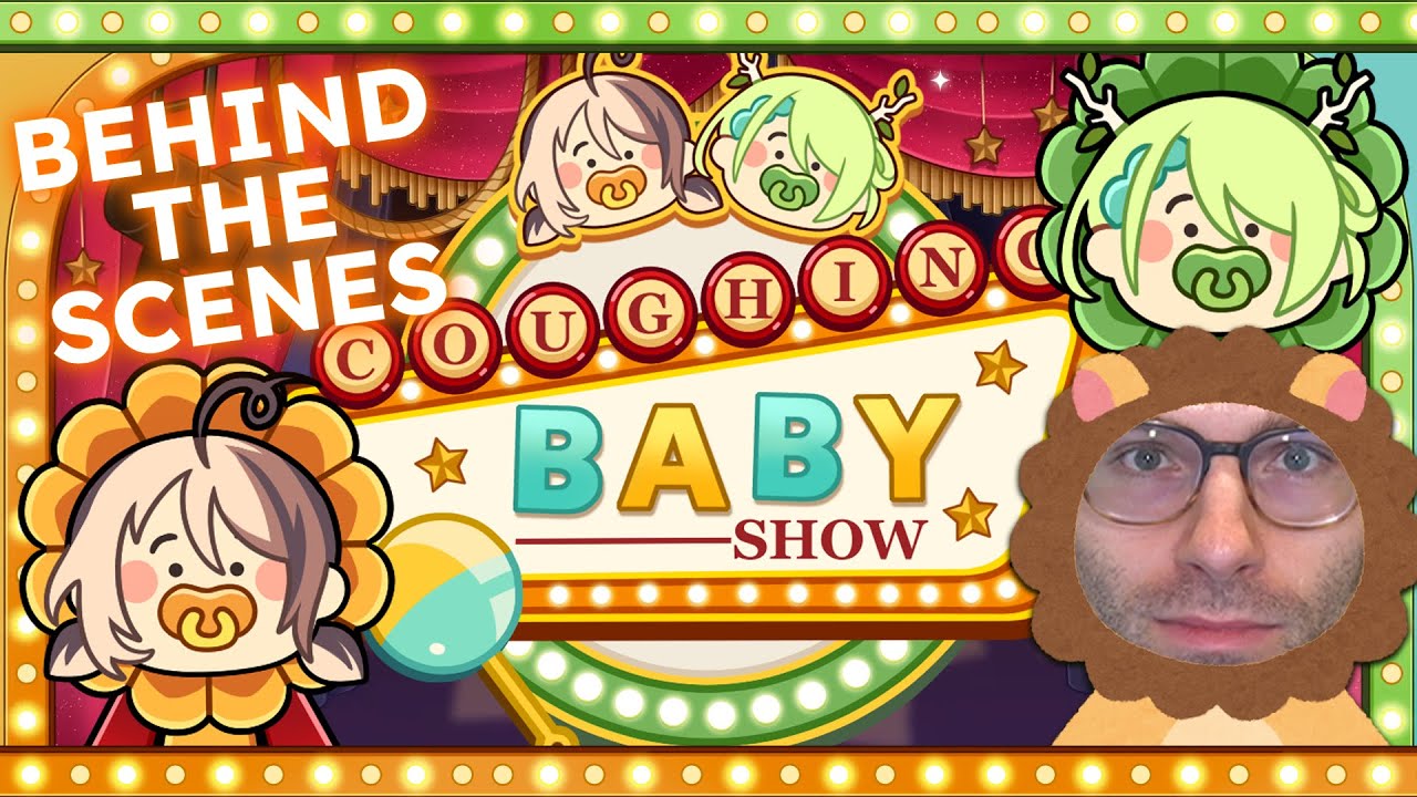 GIGI'S COUGHING BABY SHOW: BEHIND THE SCENES