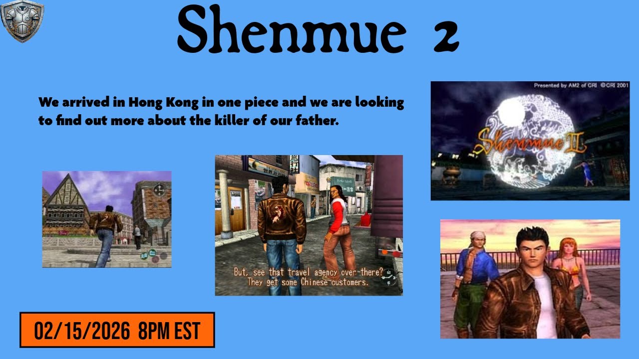 Shenmue 2 : We are off to find the killer of our father.