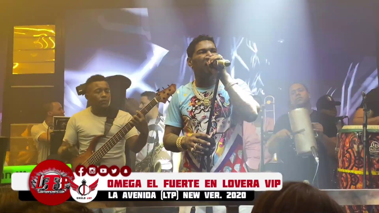Omega El Fuerte En Lovera VIP - La Avenida (LTP) New Ver.  2020