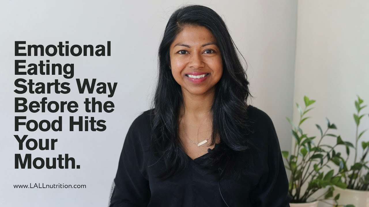 Emotional eating starts way before the food hits your mouth.