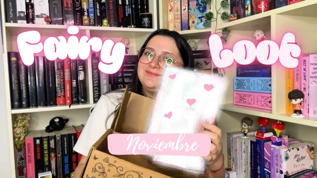 FAIRYLOOT 🧚🏻 del mes de NOVIEMBRE| Grandes e inseperadas sorpresas 📖🌷
