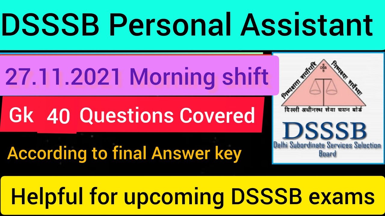 DSSSB Personal Assistant exam - 27.11.2021 Morning Shift | GK 40 questions Covered