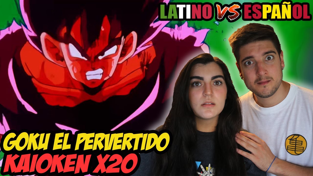 ESPAÑOLES REACCIONAN A DRAGON BALL LATINO VS ESPAÑOL |💥GOKU USA EL KAIOKEN X20💥🐲DOBLAJE LATINO🐲