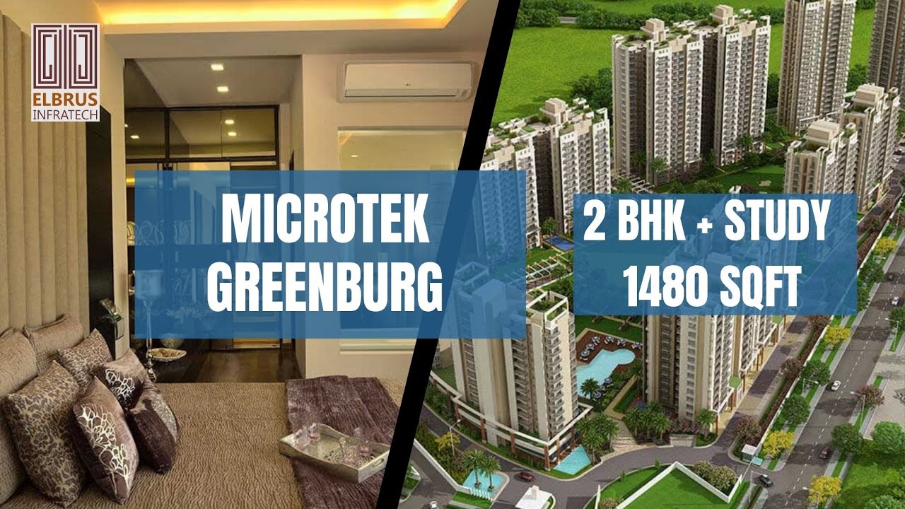 Microteck Greenburg 2BHK + Study 1480sqft | Layout Tour