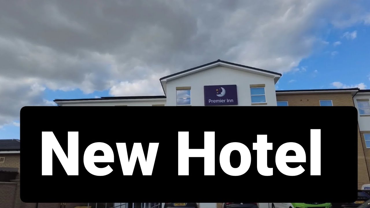 I Stay At The New Premier Inn Worksop - Are The Rooms Better Or Worse?