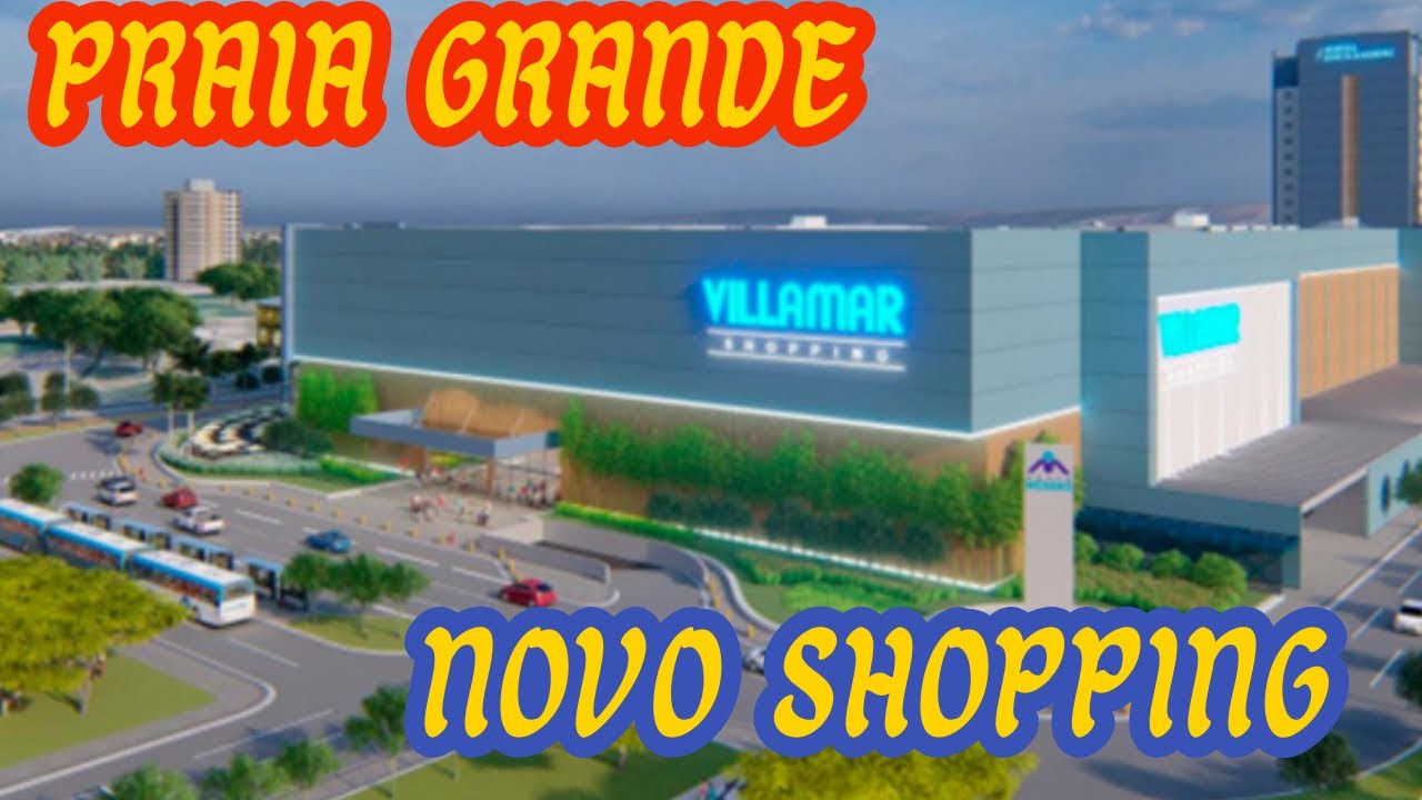 O FUTURO CHEGOU NA PRAIA GRANDE NOVO SHOPPING NA VILA MIRIM