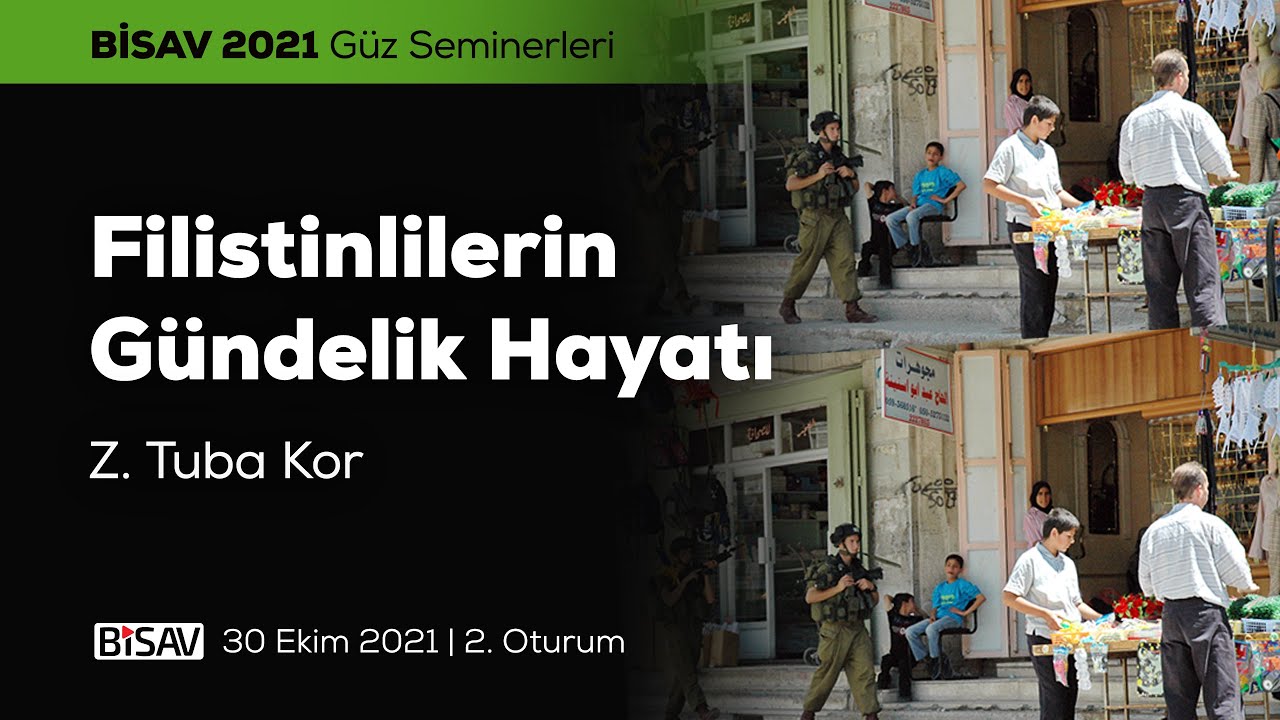 Filistinlilerin Gündelik Hayatı [2. Oturum] | Zahide Tuba Kor
