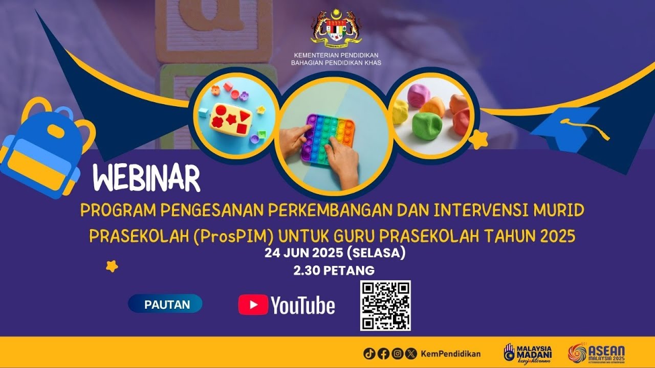 WEBINAR PENATARAN PROGRAM PENGESANAN PERKEMBANGAN DAN INTERVENSI MURID PRASEKOLAH KEPADA GURU
