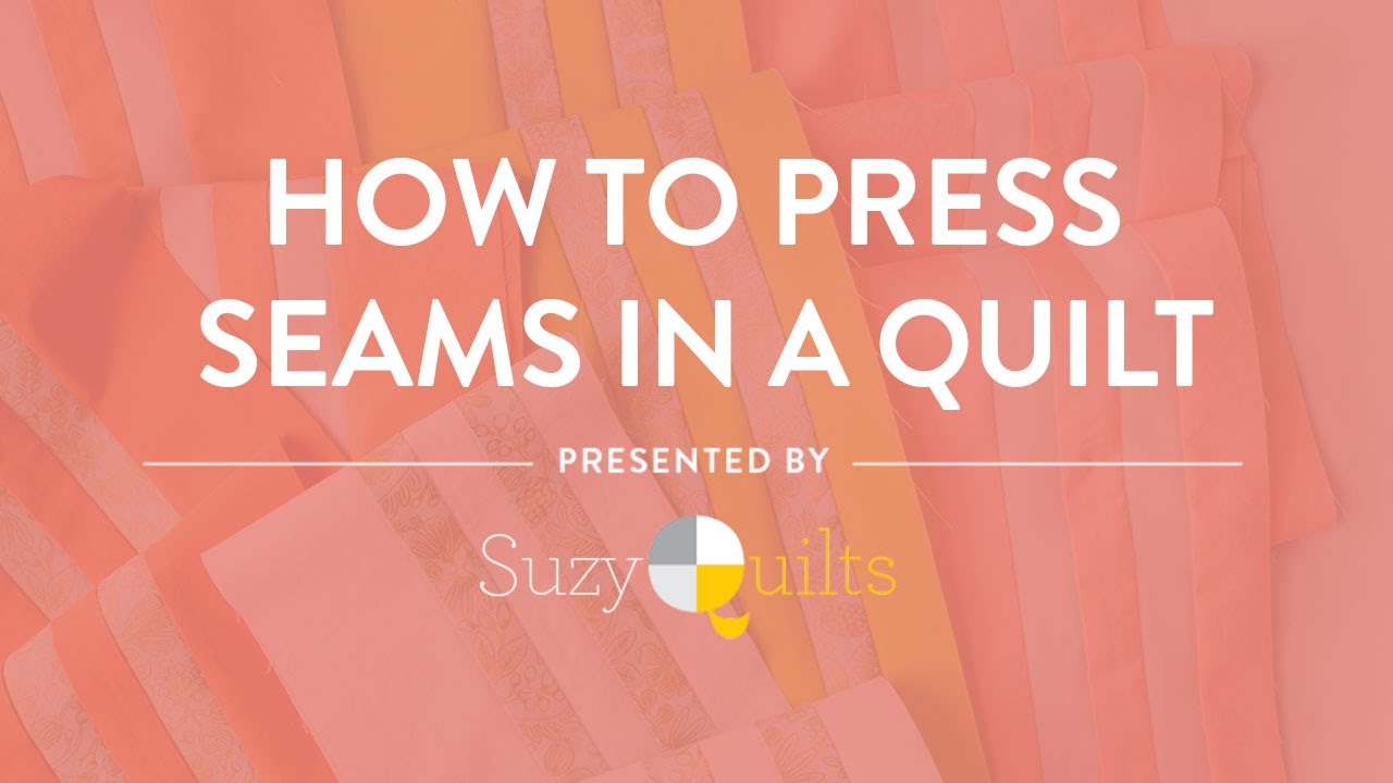 How To Press Seams in a Quilt