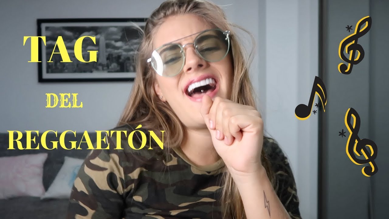 TAG DEL REGGAET&Oacute;N | DANIELA ARANGO A