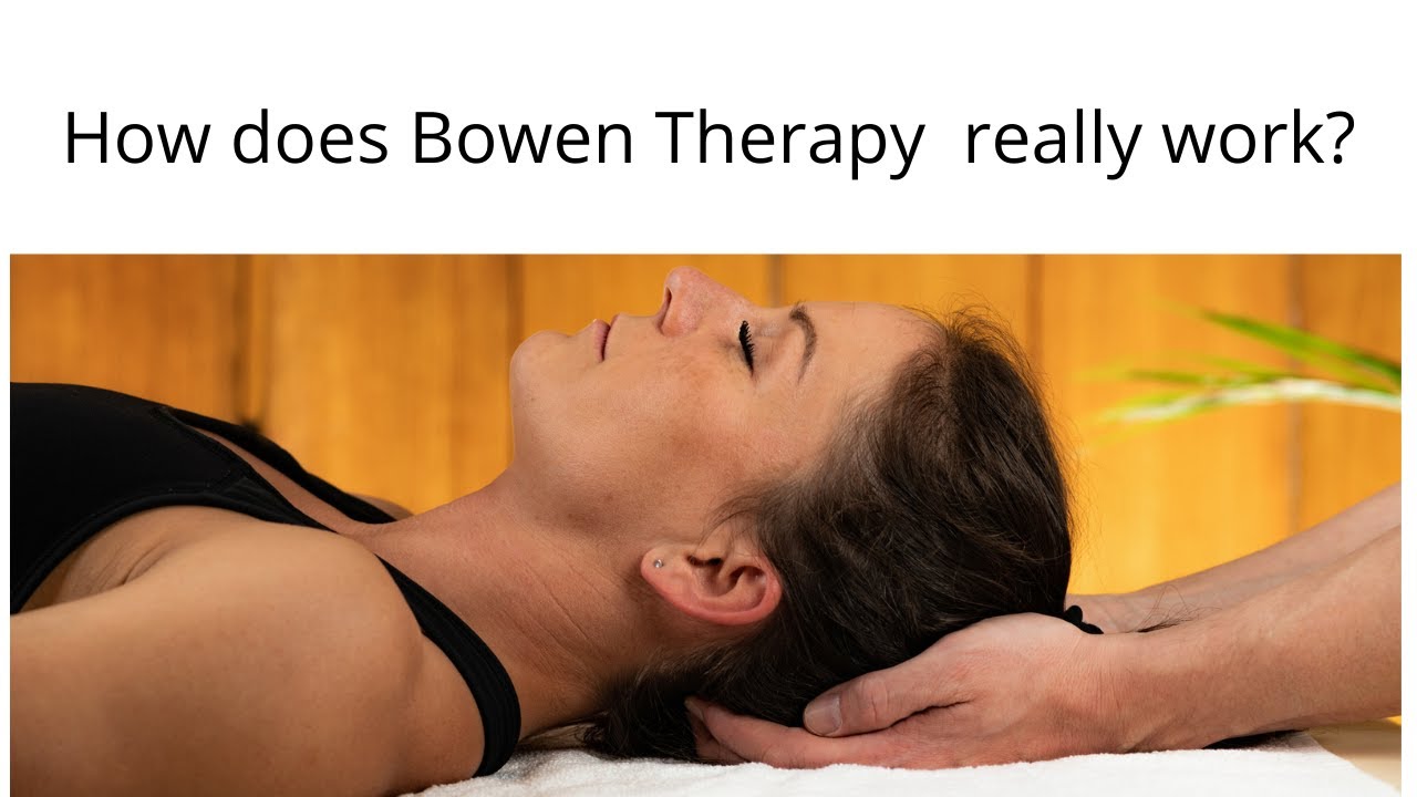 Bowen Therapy Explained: Understanding Its Healing Power