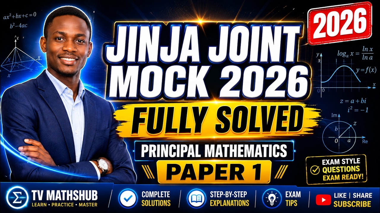 Don't Fail Principal Math: Jinja Joint Mock 2026 Paper 1 Solutions Revealed
