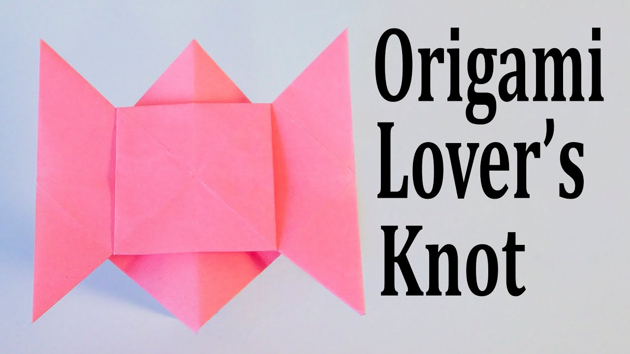 Origami Lover's Knot Tutorial (Traditional)