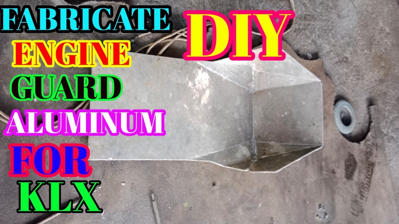 Fabricate aluminum engine guard/klx